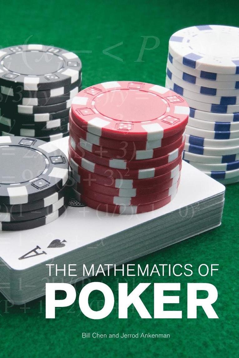 The Mathematics of Poker