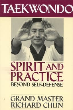 Taekwondo Spirit and Practice