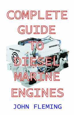 Complete Guide to Diesel Marine Engines
