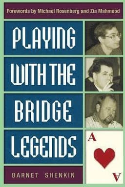 Playing with the Bridge Legends