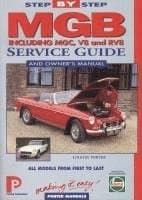 MGB Step-by-Step Service Guide and Owner's Manual