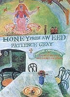 Honey from a Weed