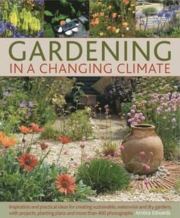 Gardening in a Changing Climate