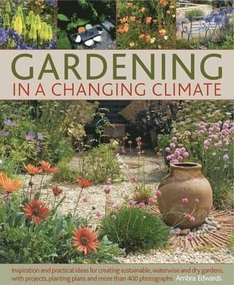 Gardening in a Changing Climate