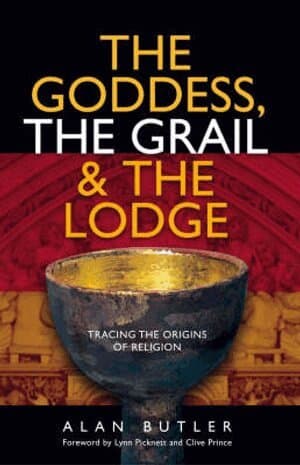 Goddess, the Grail and the Lodge