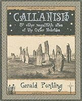 Callanish and Other Megalithic Sites of the Outer Hebrides: And Other Megalithic Sites of the Outer Hebrides