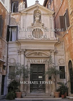 Churches of Rome, 1527-1870 Volume II