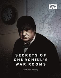 Secrets of Churchill's War Rooms
