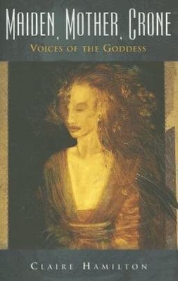 Maiden, Mother, Crone