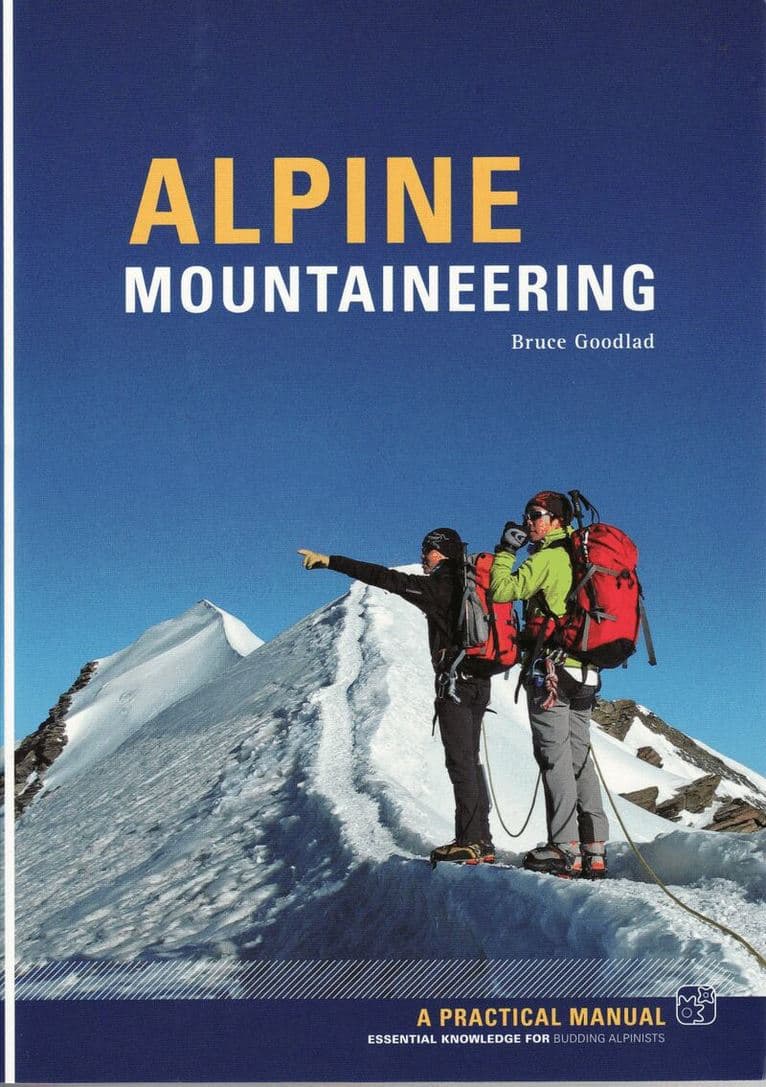 Alpine Mountaineering - Bruce Goodlad