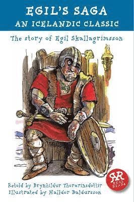 Egils Saga the Story of Egil Skallagrimsson an Icelandic Classic