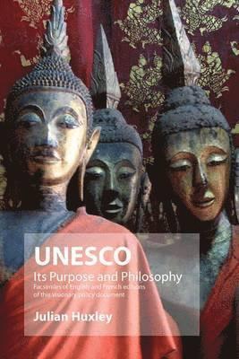 UNESCO: Its Purpose and Philosophy