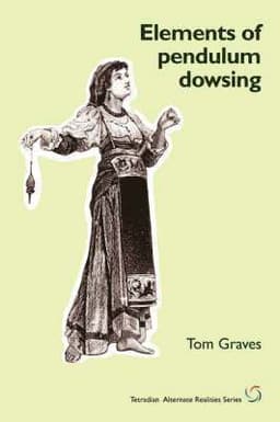 Elements of Pendulum Dowsing
