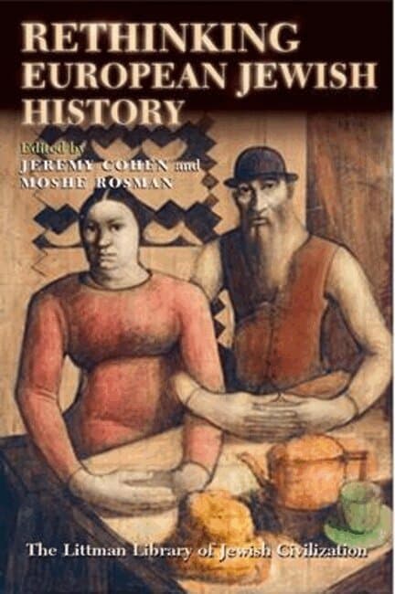 Rethinking European Jewish History