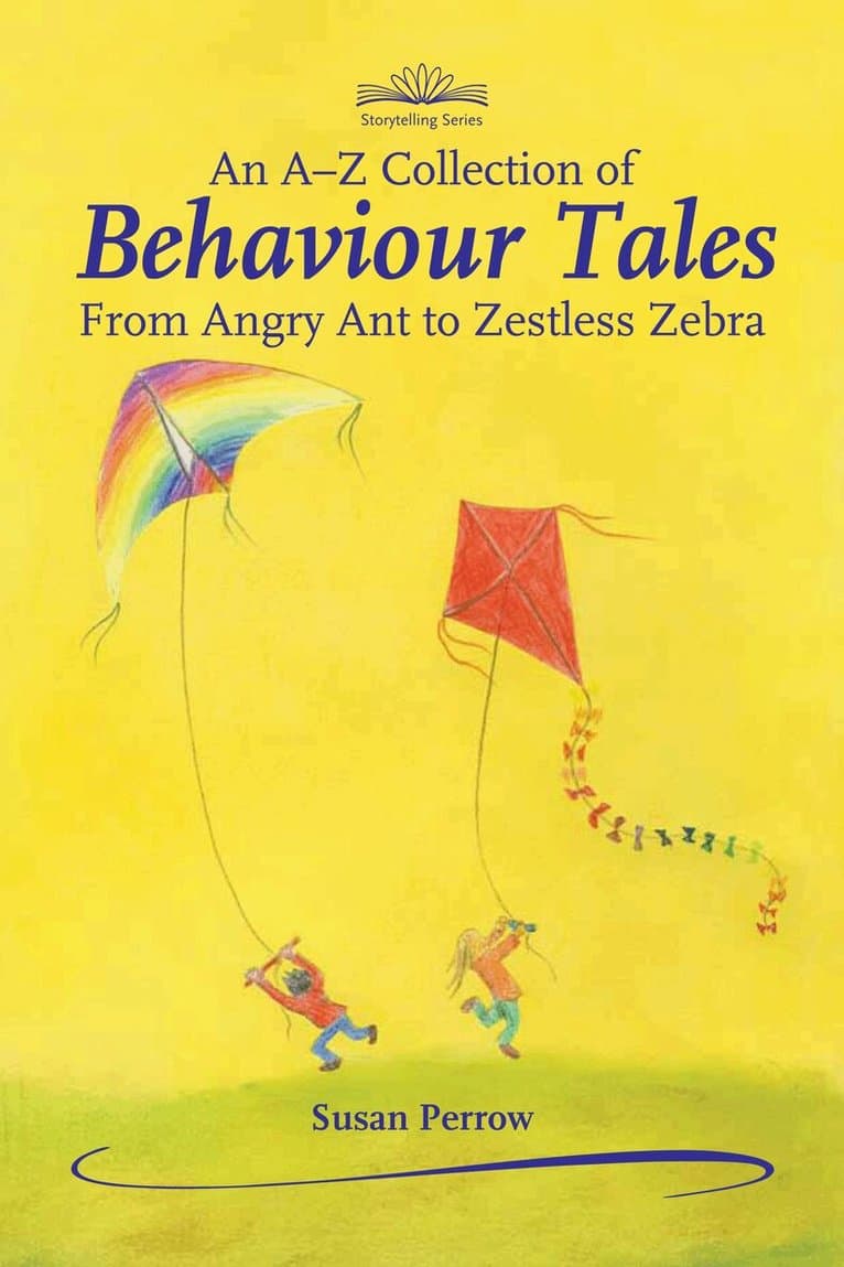 A-Z Collection of Behaviour Tales