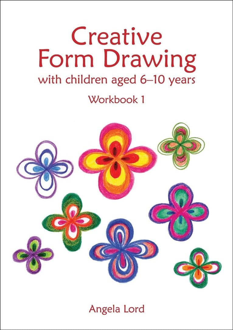 Creative Form Drawing with Children Aged 6-10
