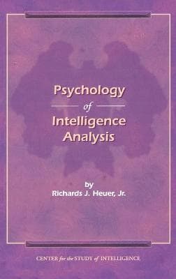 Psychology of Intelligence Analysis