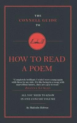 Connell Guide To How to Read a Poem
