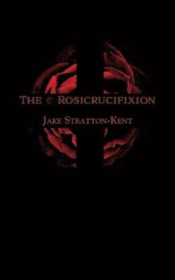 Rosicrucifixion