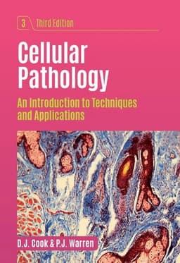 Cellular Pathology, third edition