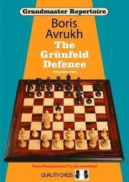 Grandmaster Repertoire 9 - The Grunfeld Defence Volume Two