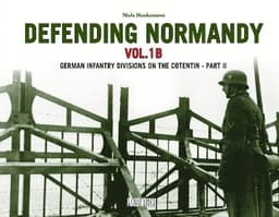 Defending Normandy Vol.1B