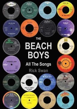 Beach Boys: All The Songs