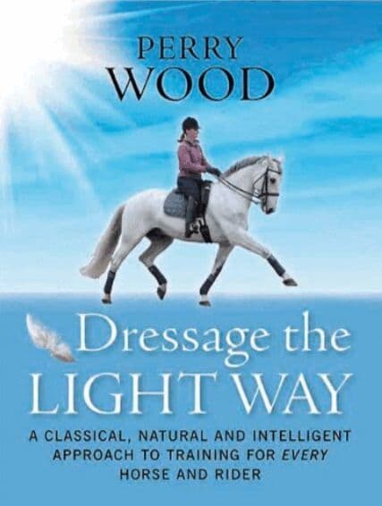 Dressage The Light Way