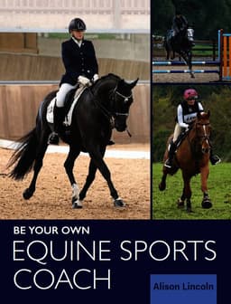 Be Your Own Equine Sports Coach