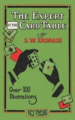 Expert at the Card Table (Hey Presto Magic Book)