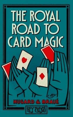 Royal Road To Card Magic