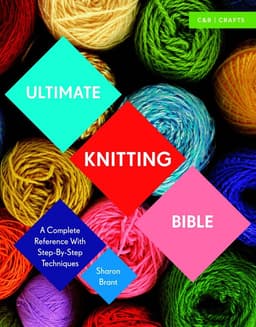 Ultimate Knitting Bible