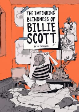 Impending Blindness Of Billie Scott
