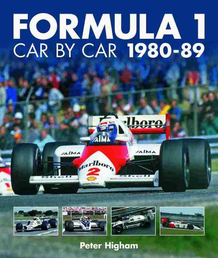 Formula 1 Car by Car 1980 - 1989