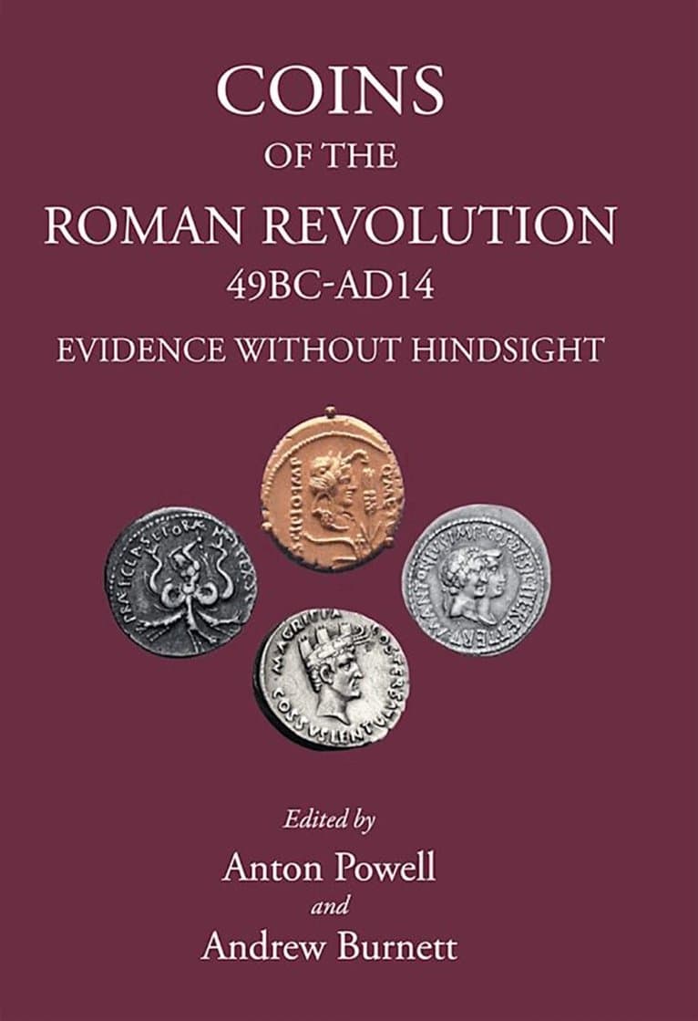 Coins of the Roman Revolution (49 BC-AD 14)