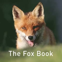 Nature Book Series: The Fox Book