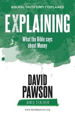 EXPLAINING What the Bible says about Money