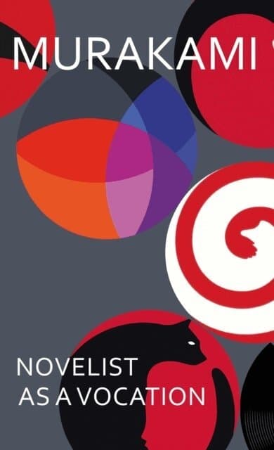 Omslag till boken Novelist as a Vocation av Haruki Murakami