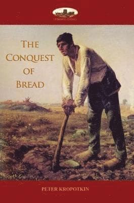 Conquest of Bread
