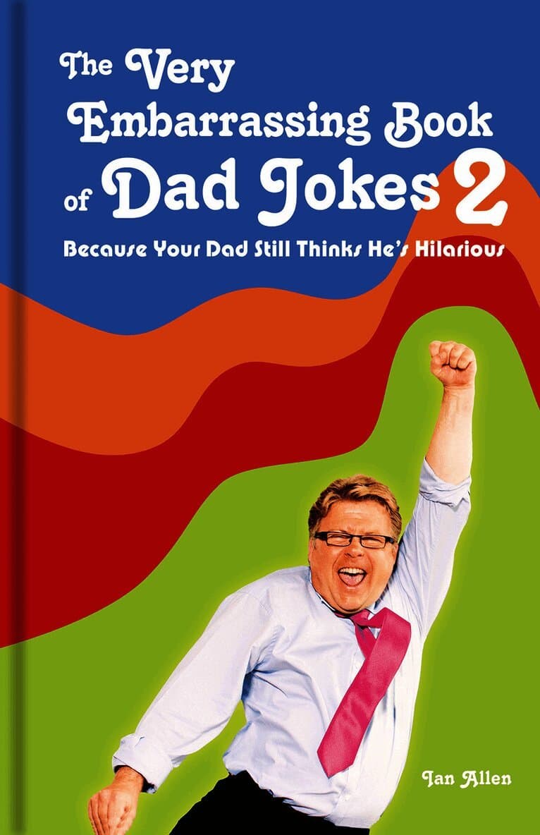 Very Embarrassing Book of Dad Jokes 2