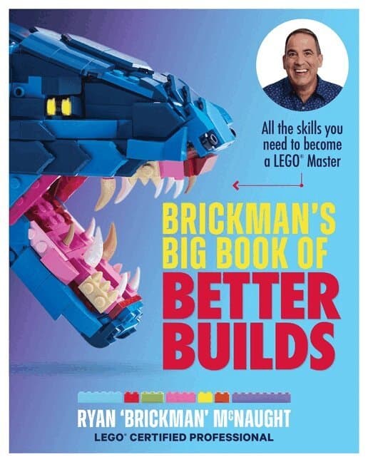 Brickman's Big Book of Better Builds