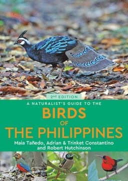 Naturalist’s Guide to the Birds of the Philippines (2nd edition)