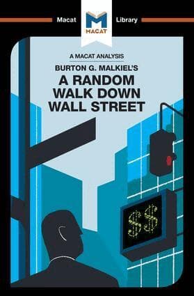 Analysis of Burton G. Malkiel's A Random Walk Down Wall Street