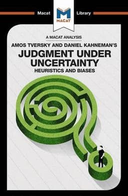 Analysis of Amos Tversky and Daniel Kahneman's Judgment under Uncertainty