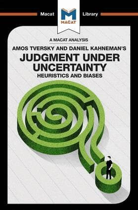 Analysis of Amos Tversky and Daniel Kahneman's Judgment under Uncertainty