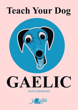Teach Your Dog Gaelic