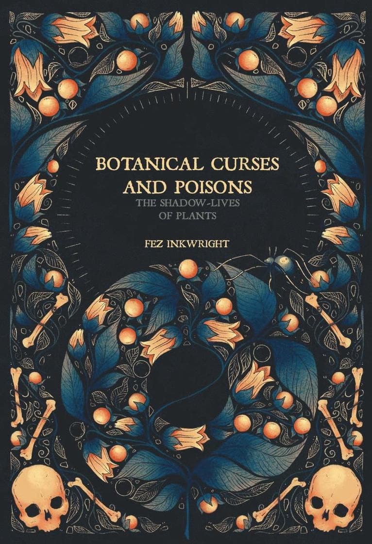 Botanical Curses and Poisons