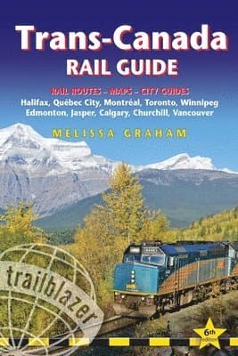 Trans-Canada Rail Trailblazer Guide
