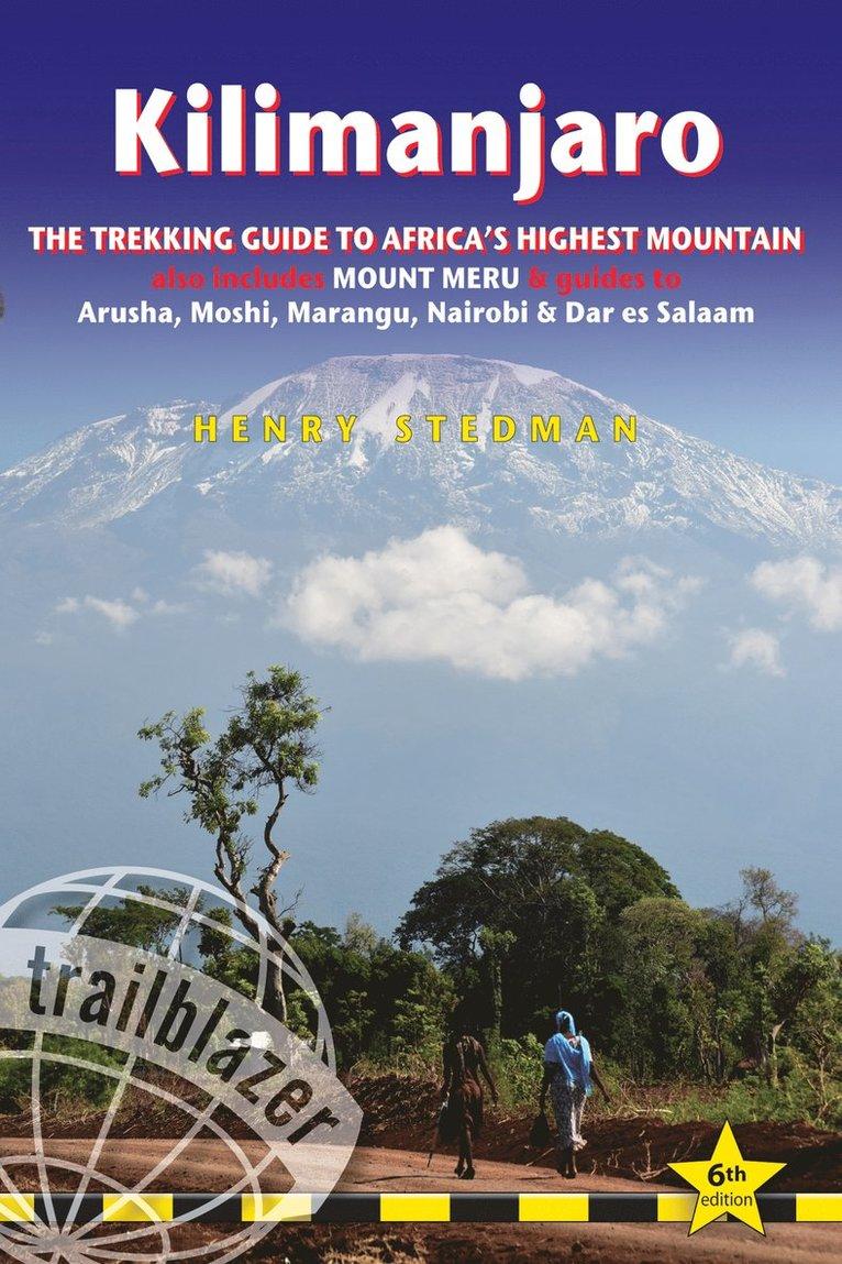 Kilimanjaro Trailblazer Trekking Guide 6e