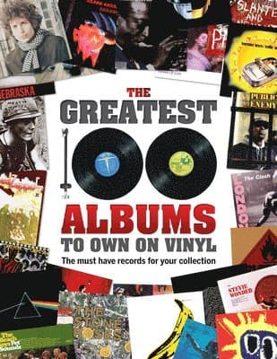 Greatest 100 Albums to own on Vinyl